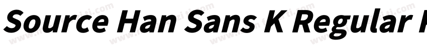 Source Han Sans K Regular Regular字体转换